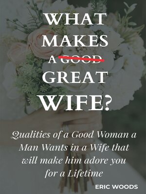 cover image of What Makes a Great Wife?